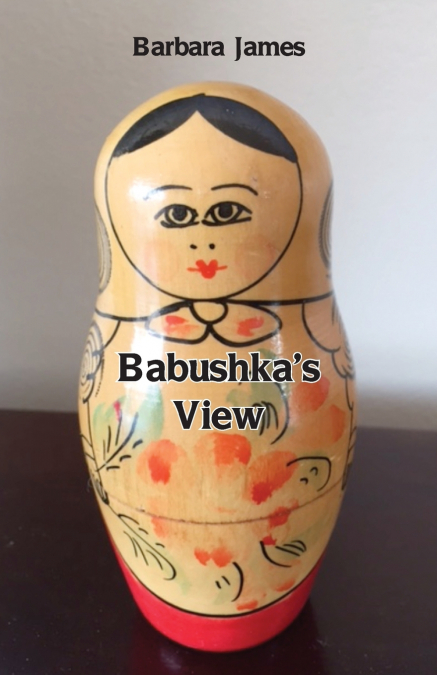 Babushka’s View