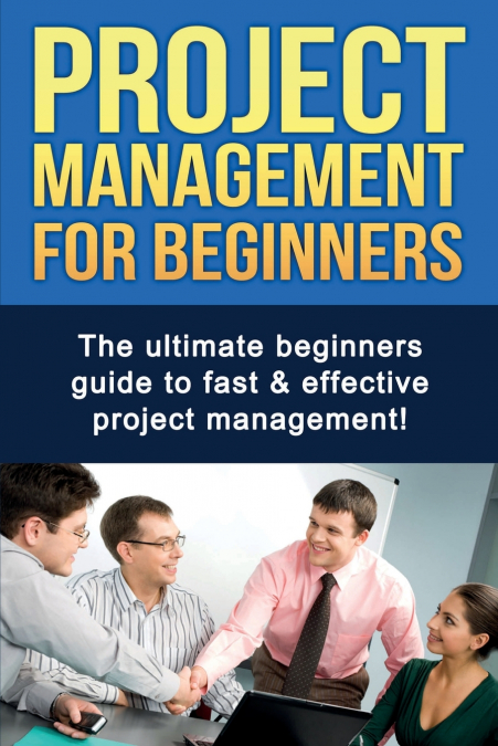 Project Management For Beginners