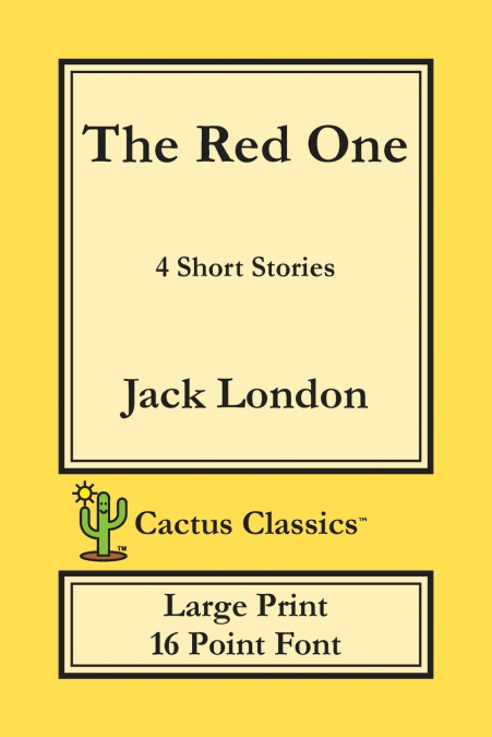 The Red One (Cactus Classics Large Print)