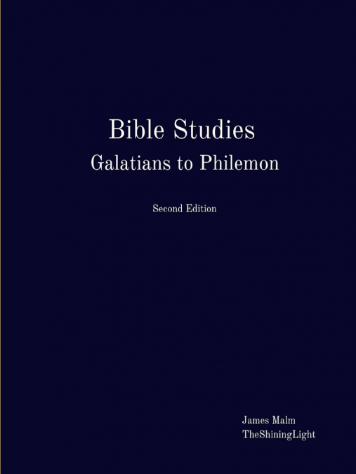 Bible Studies Galatians to Philemon