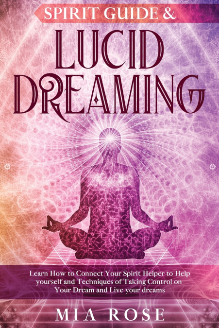 Spirit Guide & Lucid Dreaming