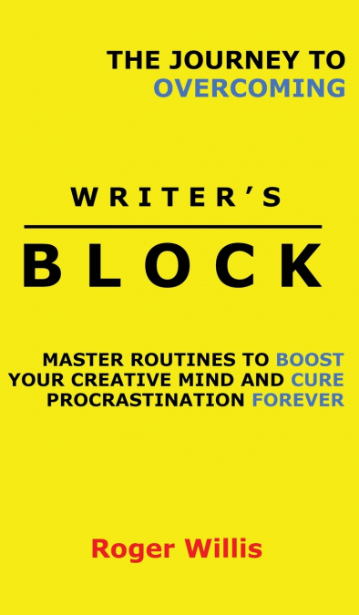 The Journey to Overcoming Writer's Block