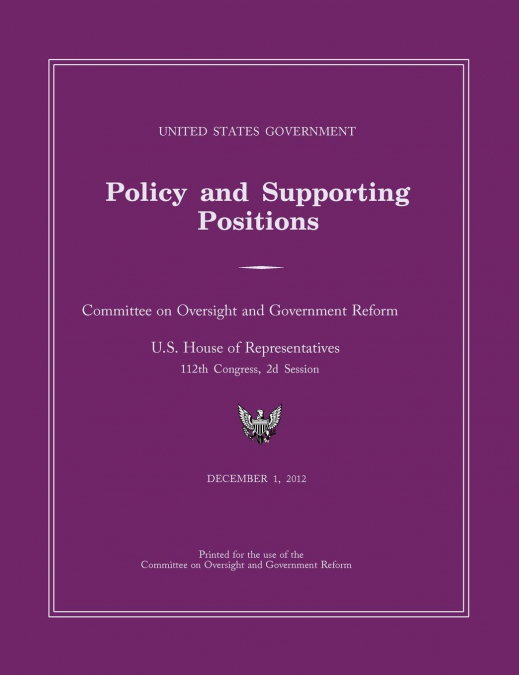 United States Government Policy and Supporting Positions 2012 (Plum Book)