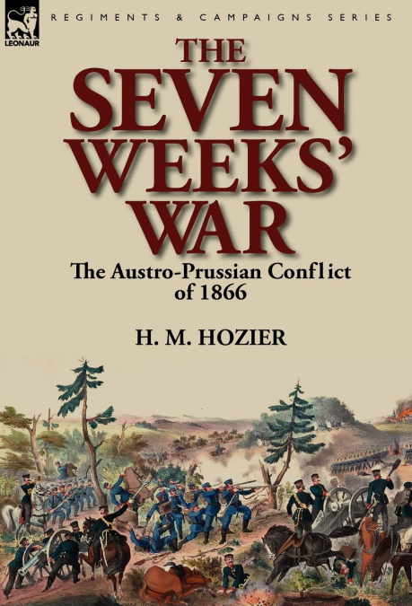The Seven Weeks’ War