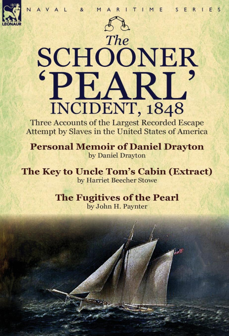The Schooner ’Pearl’ Incident, 1848