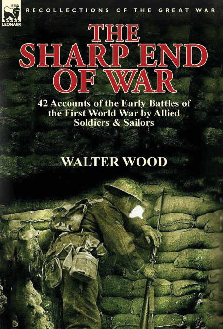 The Sharp End of War