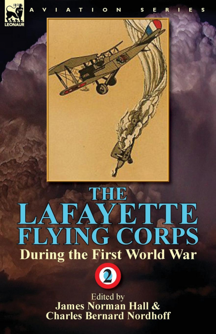 The Lafayette Flying Corps-During the First World War