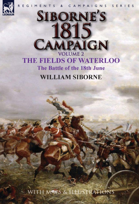 Siborne’s 1815 Campaign