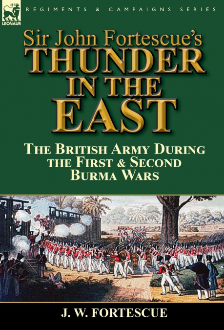 Sir John Fortescue’s Thunder in the East