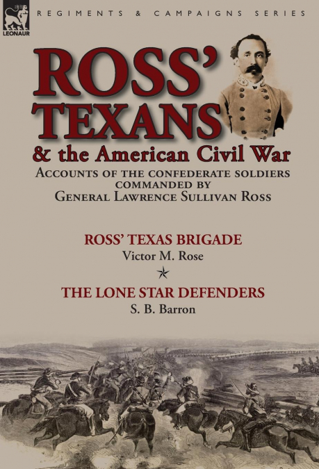 Ross’ Texans & the American Civil War