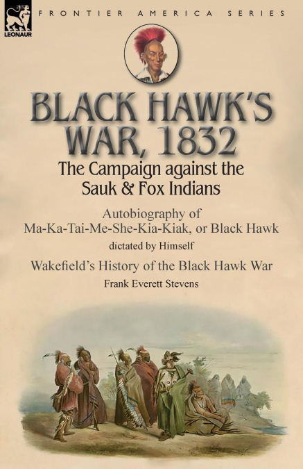 Black Hawk's War, 1832