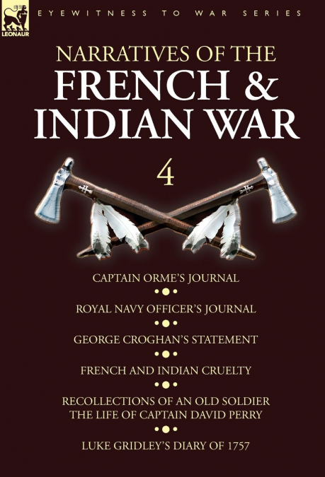 Narratives of the French and Indian War