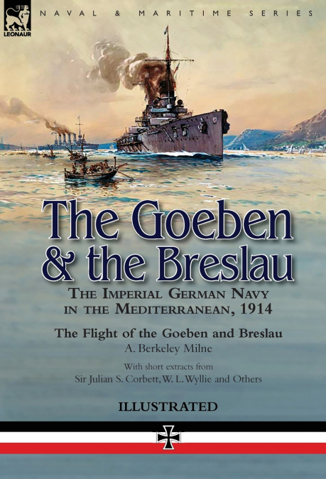 The Goeben & the Breslau