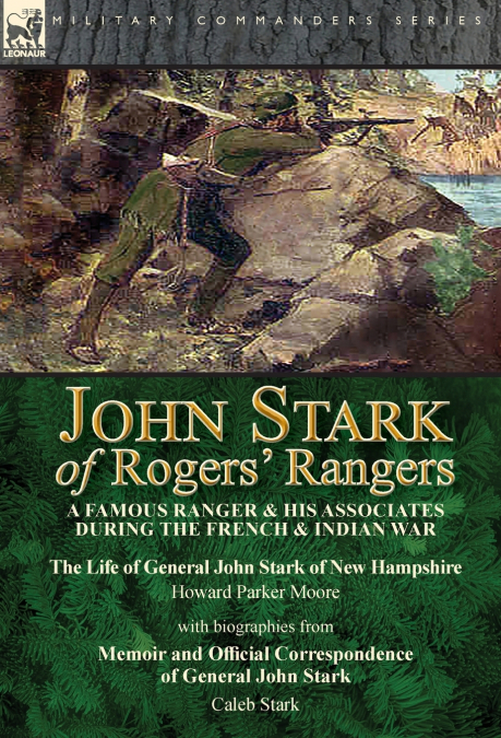 John Stark of Rogers’ Rangers