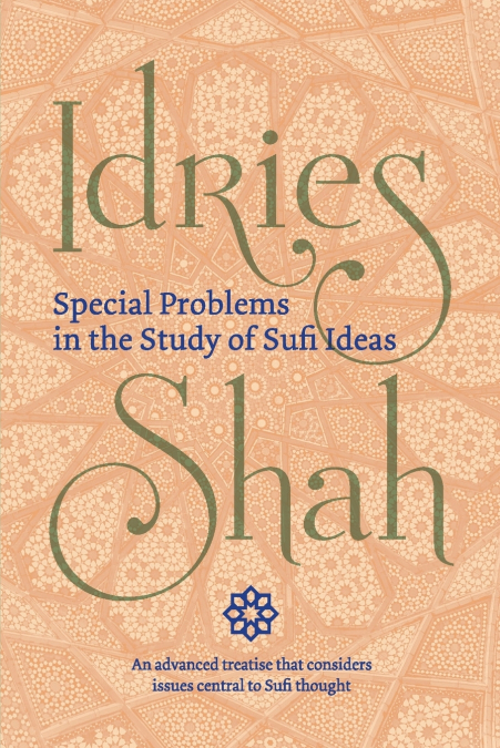 Special Problems in the Study of Sufi Ideas (Pocket Edition)