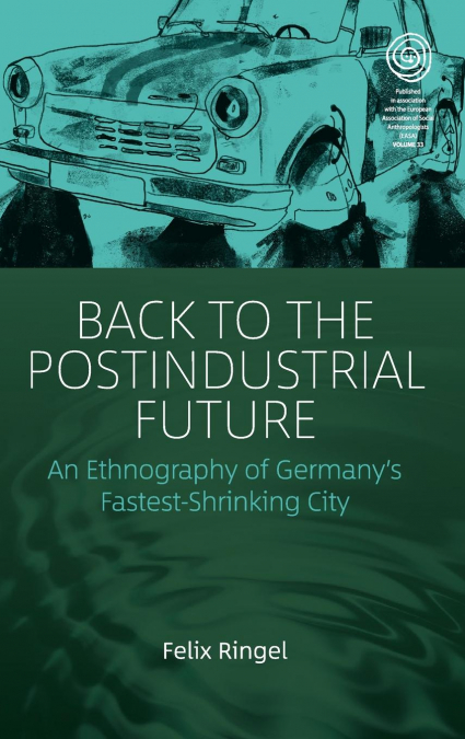 Back to the Postindustrial Future