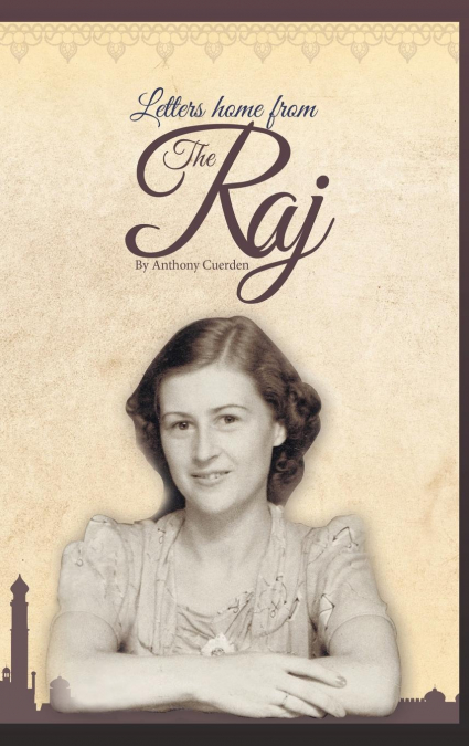 Letters Home from the Raj