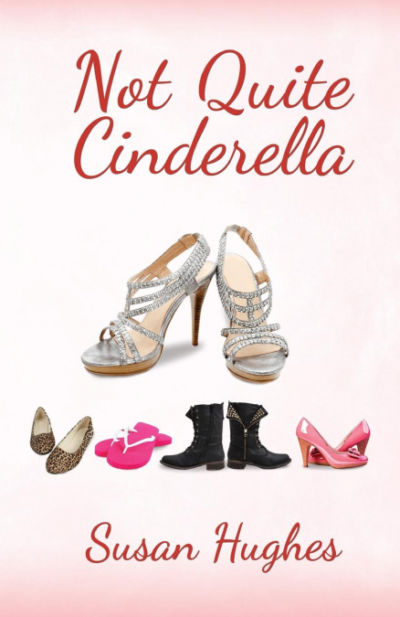 Not Quite Cinderella