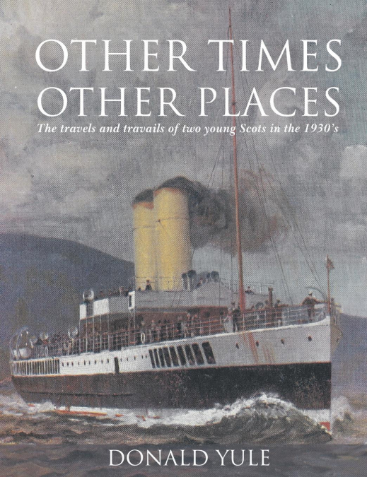Other Times, Other Places