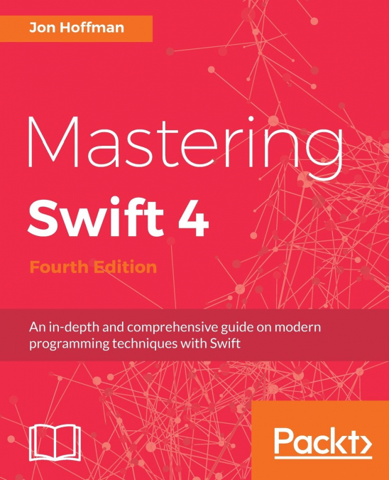 Mastering Swift 4- fourth edition
