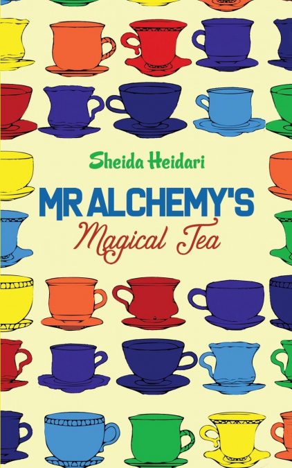 Mr Alchemy’s Magical Tea