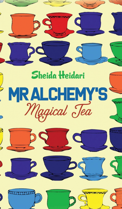 Mr Alchemy’s Magical Tea
