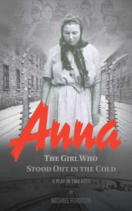 Anna- The Girl Who Stood out in the Cold