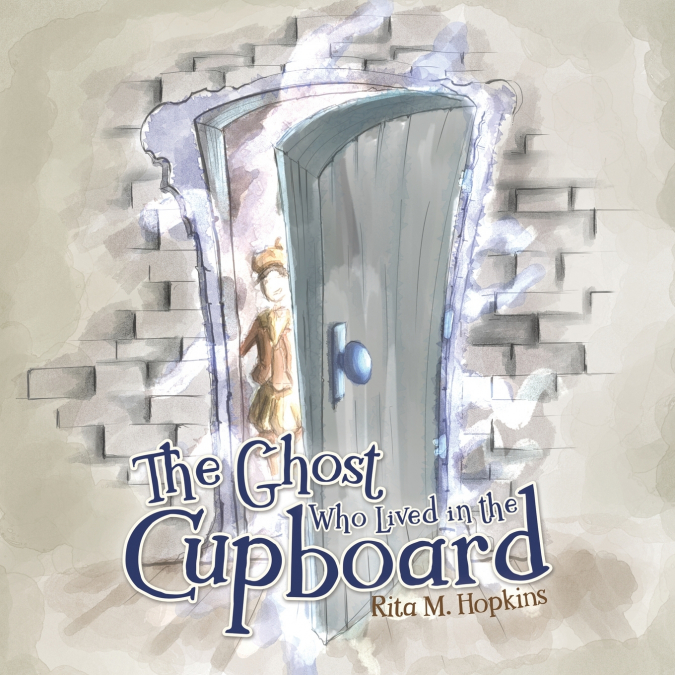 The Ghost Who Lived in the Cupboard