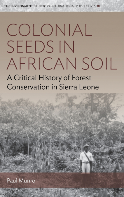 Colonial Seeds in African Soil