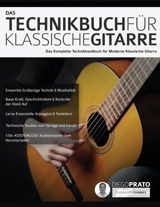 Das Technikbuch für Klassische Gitarre