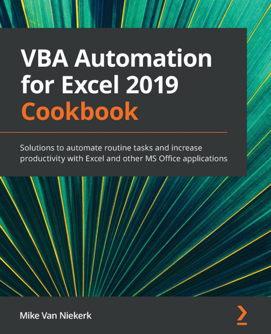 VBA Programming Cookbook for Microsoft Office 2019
