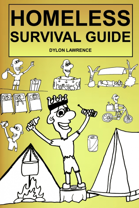 HOMELESS SURVIVAL GUIDE