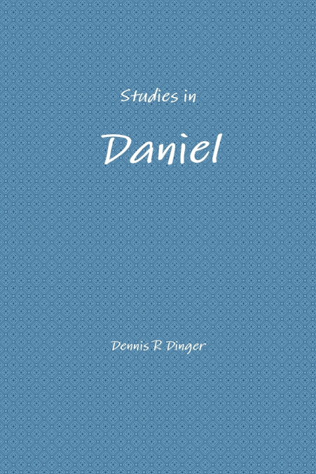 Studies in Daniel
