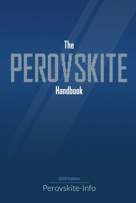 The Perovskite Handbook (2020 edition)