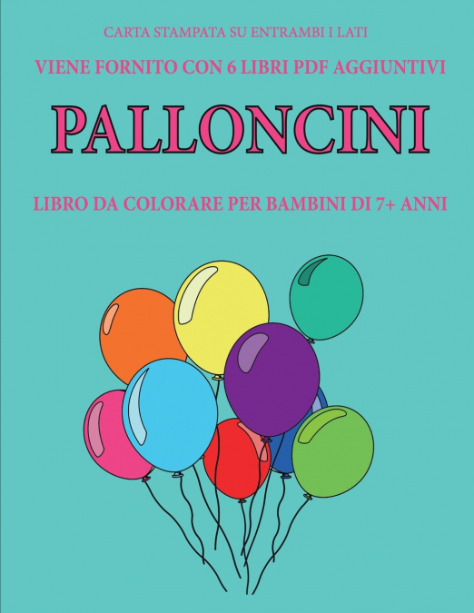 Libro da colorare per bambini di 7+ anni (Palloncini)