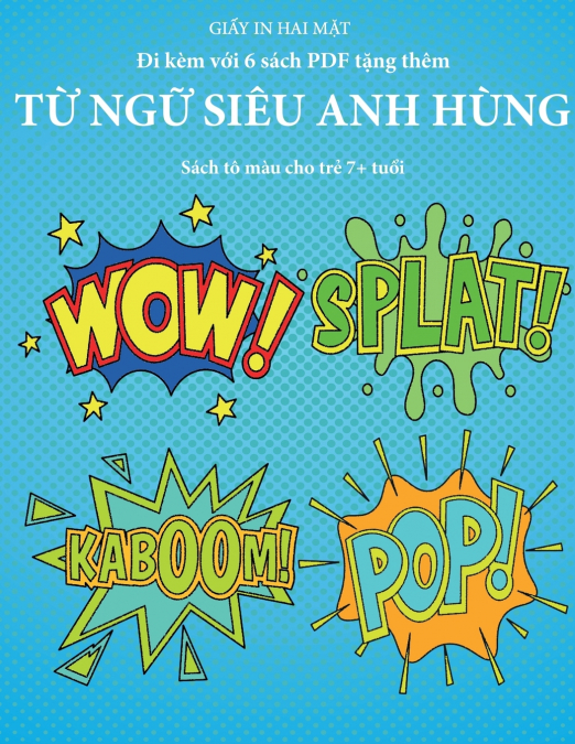 Sách tô màu cho trẻ 7+ tuổi (Từ ngữ Siêu anh hùng)