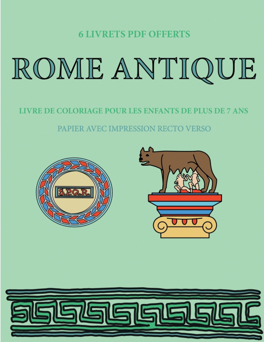 Livre de coloriage pour les enfants de plus de 7 ans (Rome antique)