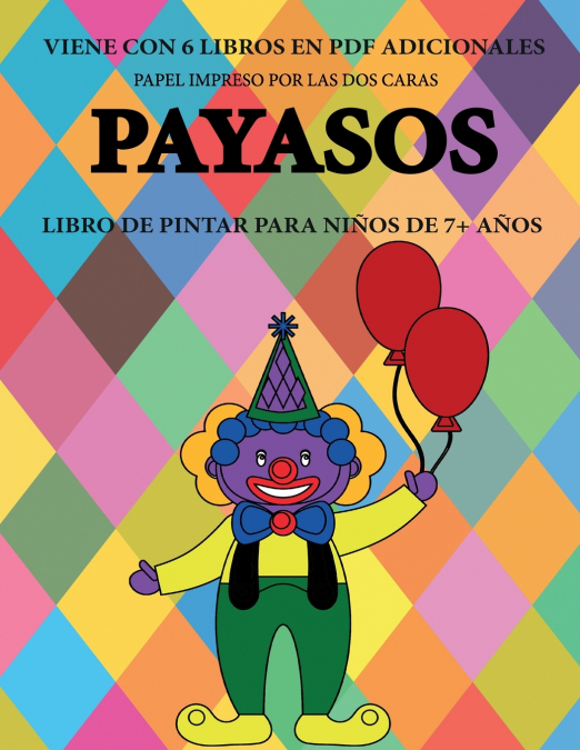 Libro de pintar para niños de 7+ años (Payasos)