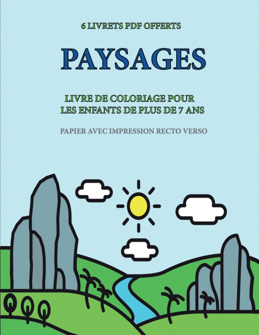 Livre de coloriage pour les enfants de plus de 7 ans (Paysages )