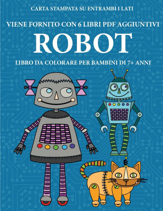 Libro da colorare per bambini di 7+ anni (Robot)