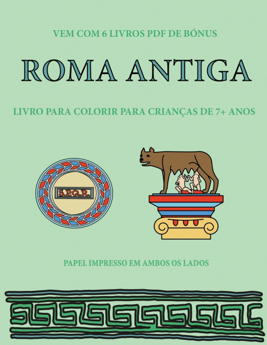 Livro para colorir para crianças de 7+ anos (Roma Antiga)