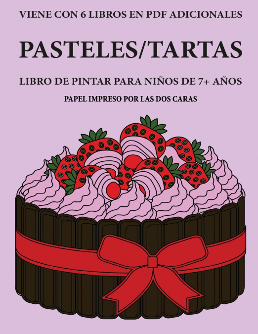 Libro de pintar para niños de 7+ años (Pasteles/tartas)