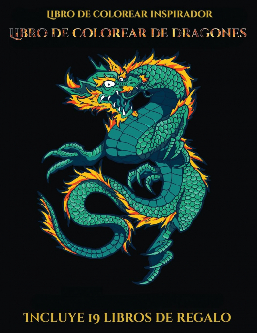 Libro de colorear inspirador (Libro de colorear de dragones)
