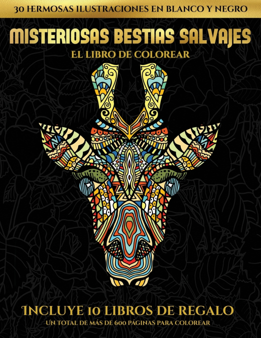 El libro de colorear (Misteriosas bestias salvajes)