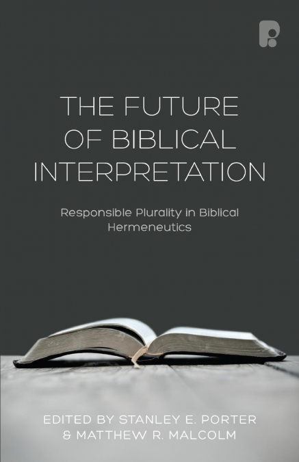 The Future of Biblical Interpretation