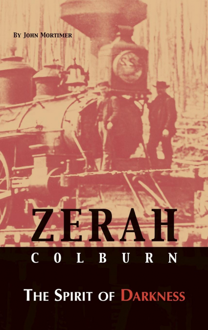 Zerah Colburn the Spirit of Darkness