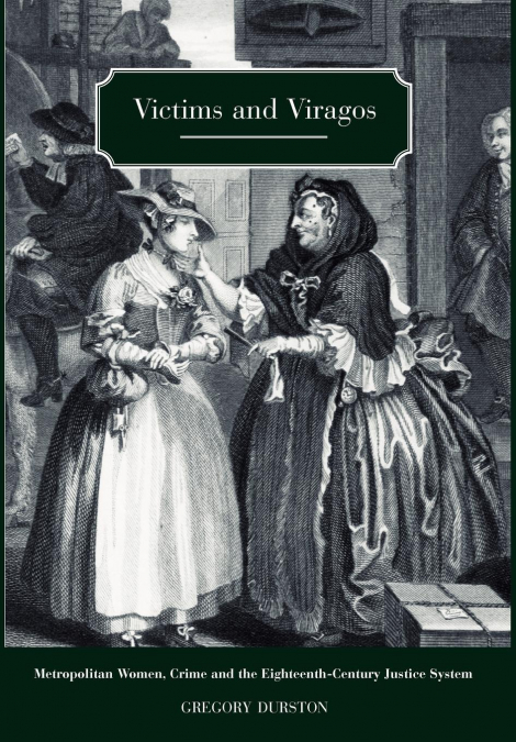Victims and Viragos