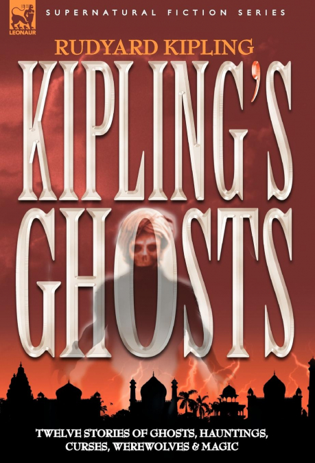 KIPLING’S GHOSTS