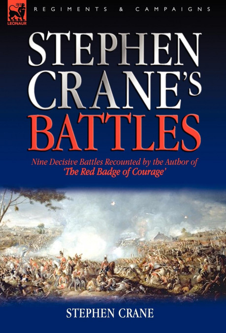 Stephen Crane’s Battles