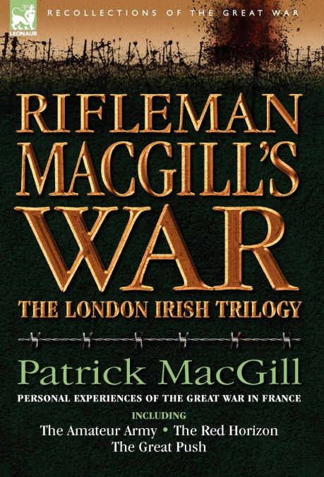 Rifleman Macgill’s War
